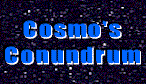 Cosmo's Conundrum